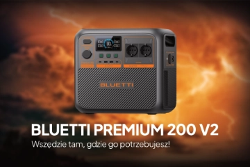 BLUETTI Premium 200 V2 - Nowa, bardziej wydajna i mocniejsza przenośna stacja zasilania!